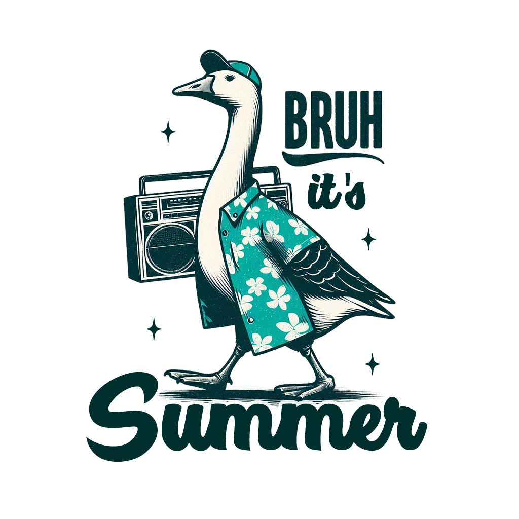 Bruh, It's Summer