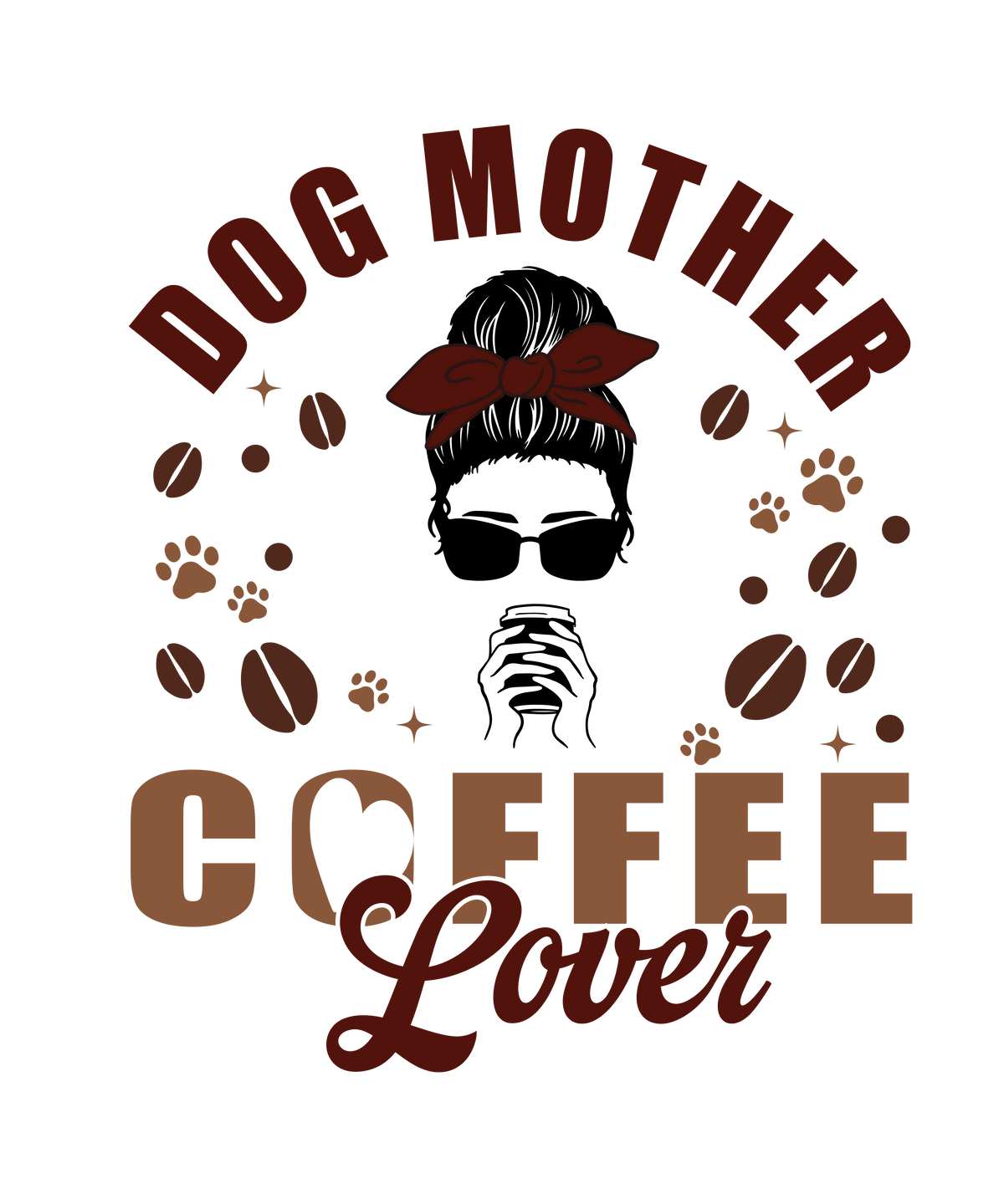 Dog Mother, Coffee Lover