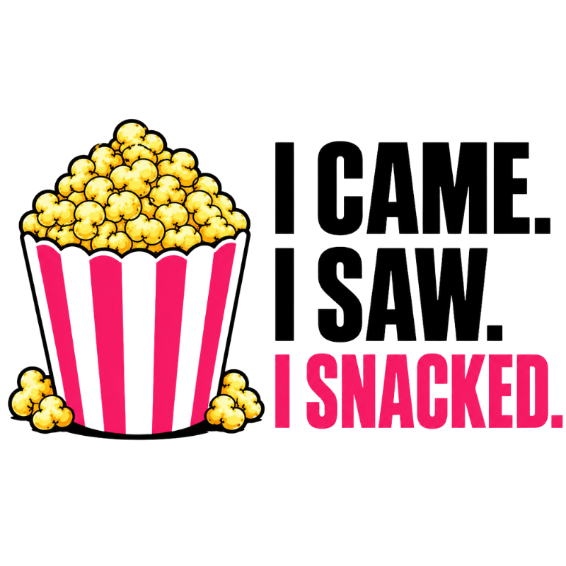I Came. I Saw. I Snacked.