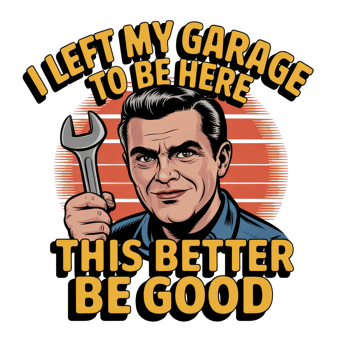 I Left My Garage
