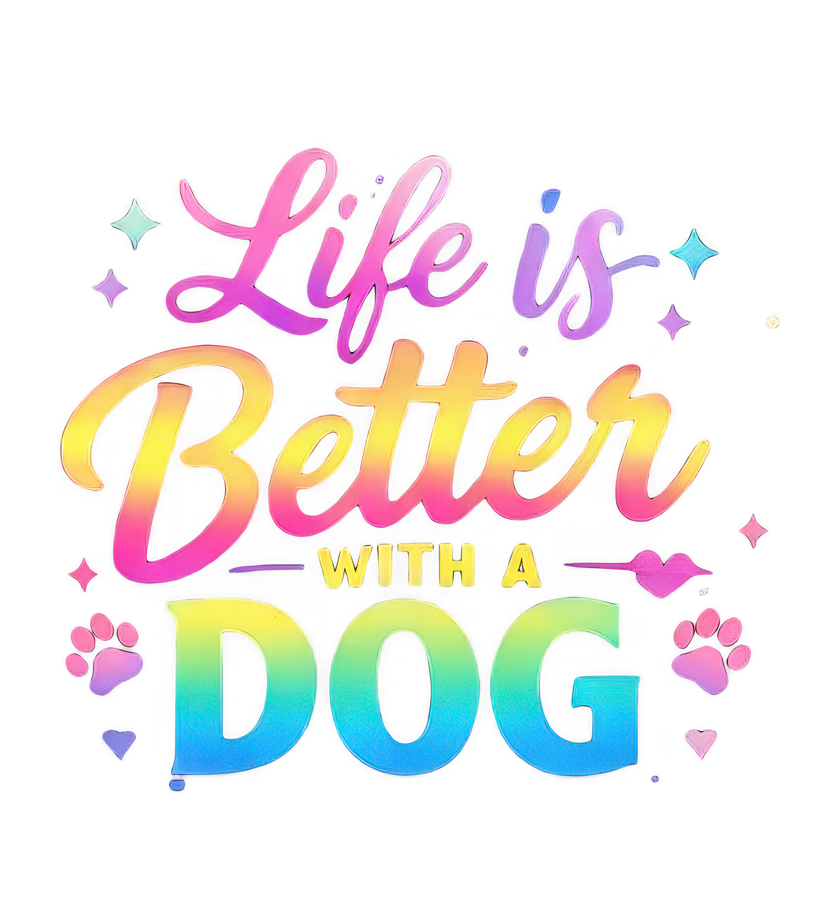 Life is Better