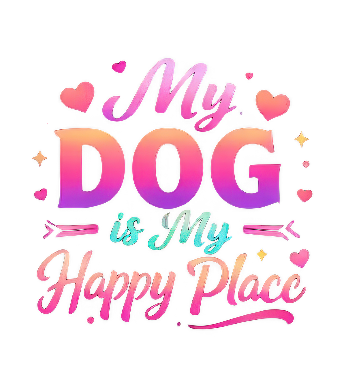 My Dog Is My Happy Place