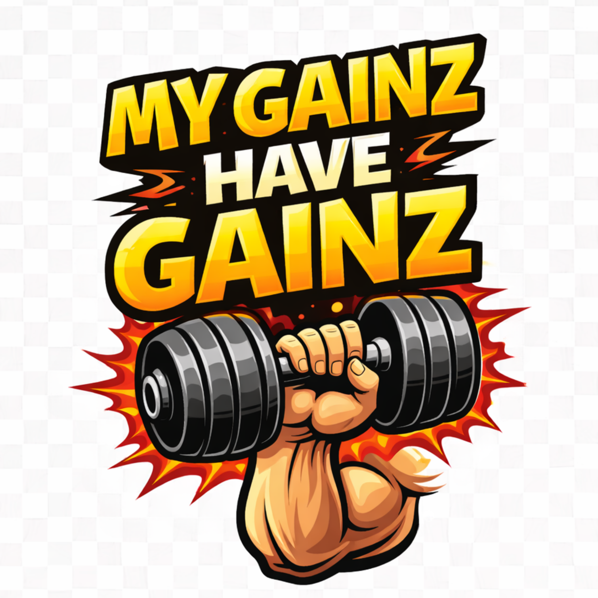My Gainz Have Gainz