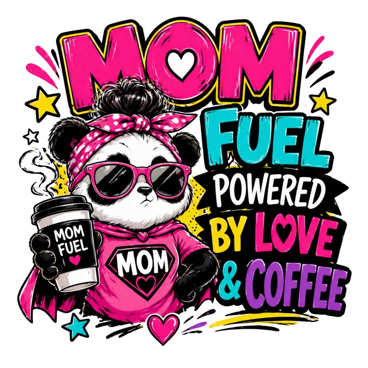 Mom Fuel Panda Funny