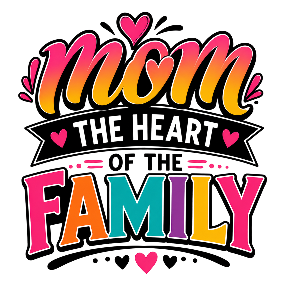 Mom Heart Family Colorful