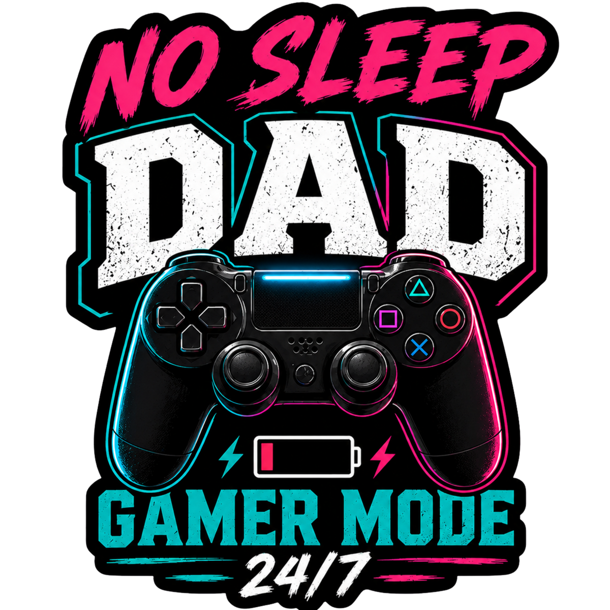  No Sleep Dad Gamer Mode 24-7 Funny